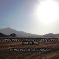 Armen Miran & Hraach & Viken Arman Tribute Mix  // by Michael Dietze