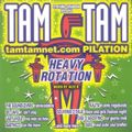 Tam Tam Tamtamnet.com Pilation - Heavy Rotation