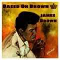 Based On Brown James Brown