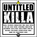 Untitled Killa - Drum & Bass