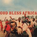God Bless Africa | The South African Gospel