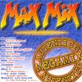 MAX MIX EL AUTENTICO MEGAMIX By DREAM TEAM, 1997.