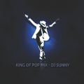 Dj Sunny - King of Pop Mix