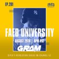 FAED University Episode 281 feat. GRAM - 8.29.23
