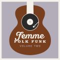 Femme Folk Funk Vol 2
