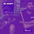 Guest Mix 032 -  Uday Kapur and MC Soopy [03-07-2017]