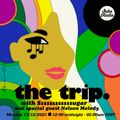 "THE TRIP with SSSSSSSSSSSSUGAR and NELSON MELODY - Soho Radio 13/12/2021"