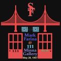 Mark Farina @ 111 Minna Gallery, San Francisco- May 28, 1997