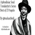 Aphrodisiac Soul - Best Of D'Angelo