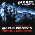 DJ Rectangle & DJ Big Face - Planet Of The Tapes Pt 2: Thy Grip Done Come (2001)