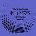 Victor Sariñana Presents- Influences Radio Show Episode 25 (MAY2020)