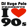 DJ Hugo Polo - The fantastic 90´s