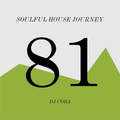 Soulful House Journey 81