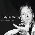 Eddy De Clercq (Live in Hedon 1991)