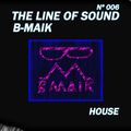 The Line Of Sound - B Sessions [B-Maik #006]