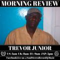 Trevor Junior Morning Review By Soul Stereo @Zantar & @Reeko 07-03-23