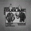 From Here We Go Sublime on CJSR 88.5 FM : June 22/21