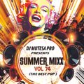 Download Summer Mixx Vol 74 (The Best Pop) https://www22.zippyshare.com/v/7h0ecctV/file.html