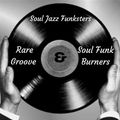 Soul Jazz Funksters - Rare Groove & Soul Funk Burners