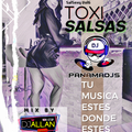 Toxi-Salsas - Salsexy Vol6 - By Dj Allan