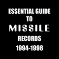 [Techno, Acid] Essential Guide To Missile Records (1994-1998) - Johan N. Lecander