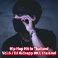 Hip Hop Hit In Thailand Mix 2020 / DJ Kidnapp BKK Thailand [Migos,Tyga,Ty Dolla Sigh,Sweetie,]