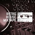 Retro House Mixtape - Episode 46