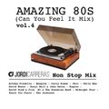 JORDI_CARRERAS__Amazing_80s_Vol.4_(Can_You_Feel_It_Mix)