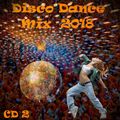 Disco Dance Mix 2018 Kings Day CD2