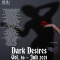 Dark Desires Vol. 36 - Juli 2021
