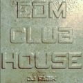 EDM CLUB HOUSE - DJ Set 24.07.2021