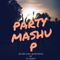 PARTY MASHUP 001 BY DJ VEEZY