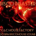 Disco Disaster Mix by C & C House Factory
