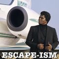 Escape-ism (January)