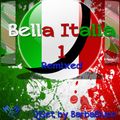 Bella Italia Remixed 1 - DjSet by BarbaBlues