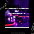 DJ Shann Tha Mann (NY) Moove Party 1-2-23