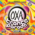 DJ JAM-X @ TAROT OXA TRANCE PARADE SA/AH # 06 - 2003 TECHNO -TRANCE