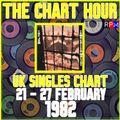 CHART HOUR : 21-27 FEBRUARY 1982