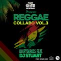 REGGAE COLLABO VOL.3 FEAT. DJ STUART