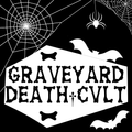 Graveyard Death Cvlt - Female Death Rock Special