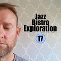 Rhythmic Jazzy Instrumental Hip Hop - Trip Hop - Downtempo Flow - Jazz Bistro Exploration 17