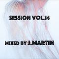 session vol.14 mixed by J.Martin 11/April/2020