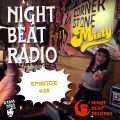 Night Beat Radio Episode #25 w/ DJ Misty