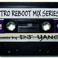 DJ Yano Retro Reboot Mix Nr.6.