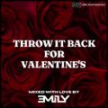 ƎMiLY - Throw It Back For Valentine's
