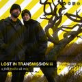 Lost in Transmission No. 3