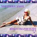 Northern Angel - Belle Tranquility 012-013 on AvivMediaFm [22.09.2018 - 29.06.2018]
