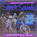 Streetsounds 6 - A Northern Rascal Mix Up