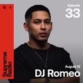 Supreme Radio EP 033 - DJ Romeo