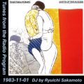 Tunes from the Radio Program, DJ by Ryuichi Sakamoto, 1983-11-01 (2018 Compile)